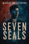 The Seven Seals (Book One) by Magnus Kristianson, 9781636988535