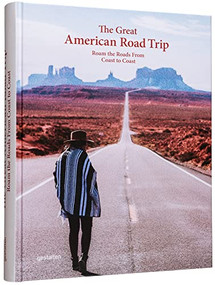 The Great American Road Trip (Roam the Roads From Coast to Coast) by gestalten, Aether, 9783967040234