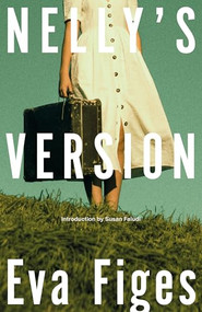 Nelly's Version by Eva Figes, Susan Faludi, 9781628976618