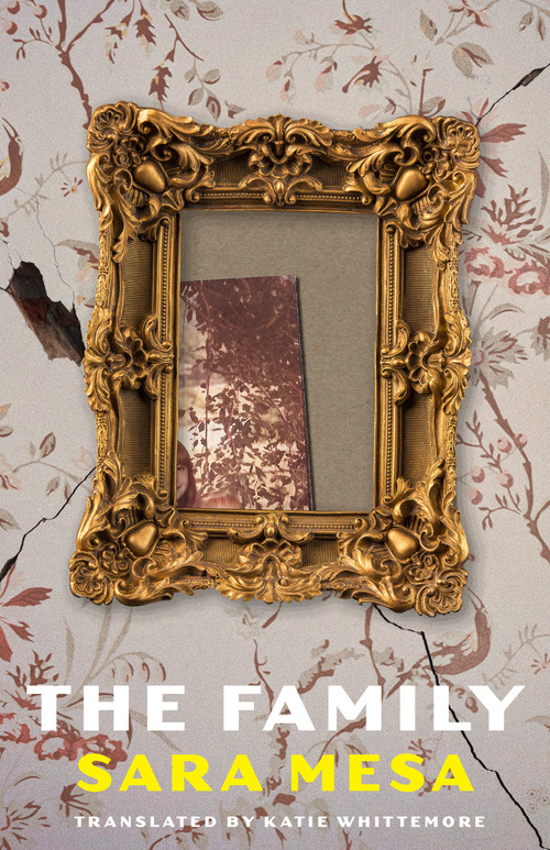 The Family - 9781960385604 by Sara Mesa, Katie Whittemore
