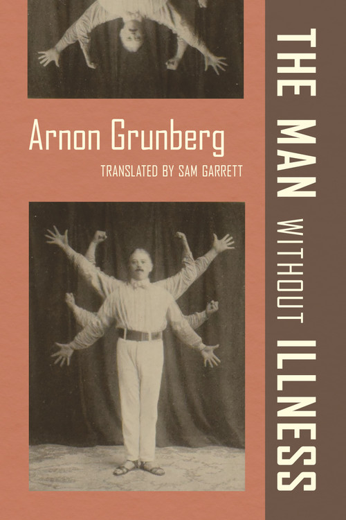 Man Without Illness by Arnon Grunberg, Sam Garrett, 9781960385628