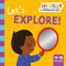 Let's Explore! by Angela C. Mattke, Rachel Hurd-Wood, Esme Lee, 9798887703787