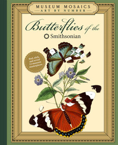 Museum Mosaics: Butterflies of the Smithsonian by Weldon Owen, 9798886743814