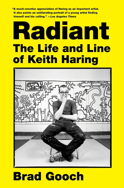 Radiant (The Life and Line of Keith Haring) - 9780062698278 by Brad Gooch