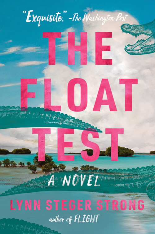 The Float Test (A Novel) - 9780063390799 by Lynn Steger Strong, 9780063390799