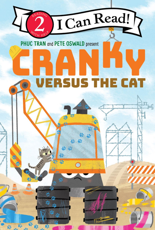 Cranky versus the Cat by Phuc Tran, Pete Oswald, 9780063469099