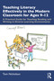 Teaching Literacy Effectively in the Modern Classroom for Ages 9-12 by Tom Nicholson, 9780367673185
