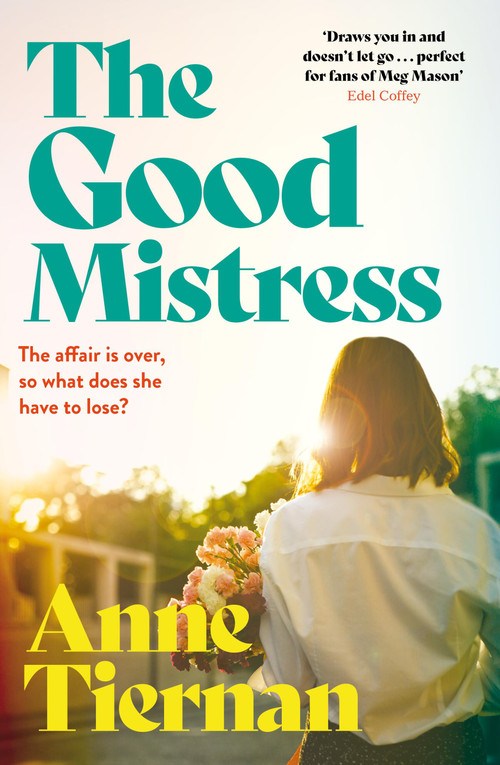 The Good Mistress by Anne Tiernan, 9781869715212
