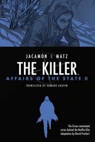 The Killer: Affairs of the State II by Matz, Luc Jacamon, 9798892157483