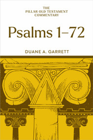 Psalms 1-72 by Duane A. Garrett, 9780802879547