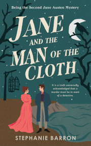 Jane and the Man of the Cloth (Being the Second Jane Austen Mystery) - 9798217093175 by Stephanie Barron