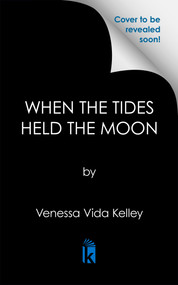 When the Tides Held the Moon - 9781645661559 by Venessa Vida Kelley, 9781645661559