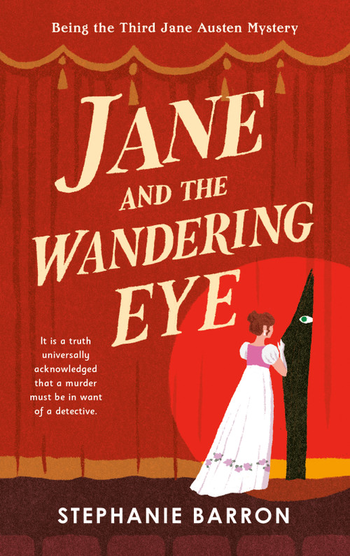 Jane and the Wandering Eye (Being the Third Jane Austen Mystery) - 9798217093182 by Stephanie Barron