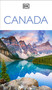 DK Canada (Must-See Sights. Culture & History. Detailed Maps & Tours. Covers Niagara Falls, Toronto, Vancouver, & more) by DK Travel, 9780241784464