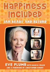 Happiness Included (Jan Brady and Beyond) by Eve Plumb, Christopher Knight, 9780806545035