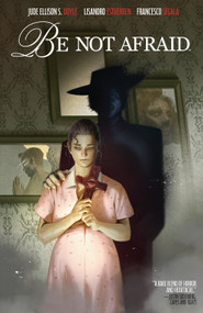 Be Not Afraid by Jude Ellison S. Doyle, Lisandro Estherren, 9798892157469