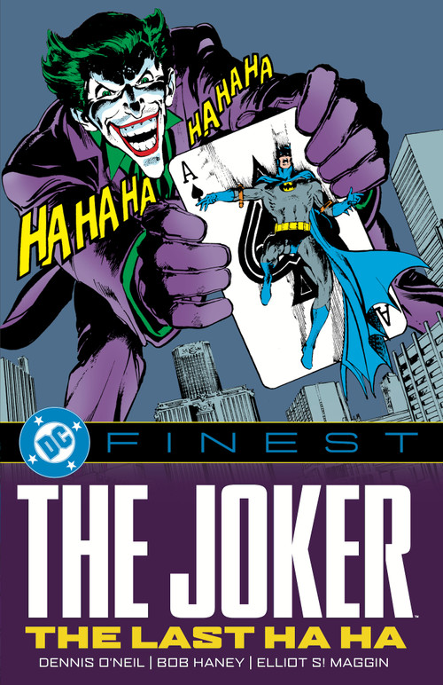 DC Finest: The Joker: The Last Ha Ha by Dennis O'Neil, Denny O'Neil, Frank Springer, David Reed, John Calnan, 9781799510253