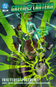 Green Lantern Vol. 5: Fractured Spectrum by Jeremy Adams, Fernando Pasarin, 9781799507567