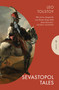 Sevastopol Tales by Leo Tolstoy, Nicolas Pasternak, 9781805332602