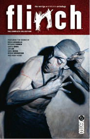 Flinch: The Complete Collection by Brian Azzarello, Greg Rucka, Bill Willingham, Garth Ennis, Doug Mahnke, 9781799510536