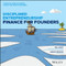Disciplined Entrepreneurship Finance for Founders (A Practical Guide to Financial Literacy and Investor Readiness) by Bill Aulet, Marius Ursache, 9781394361564