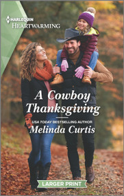 A Cowboy Thanksgiving (A Clean Romance) by Melinda Curtis, 9781335584632