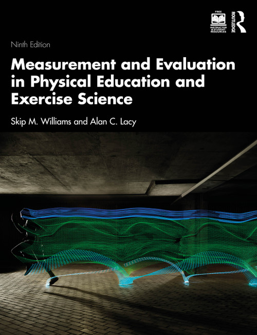 Measurement and Evaluation in Physical Education and Exercise Science - 9781041171966 by Skip M. Williams, Alan C. Lacy, 9781041171966