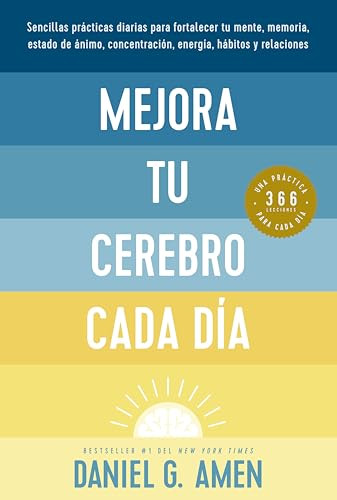 Mejora tu cerebro cada día (Change your Brain Everyday Spanish Edition) - 9788410121119 by Daniel G. Amen, 9788410121119