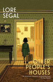 Other People's Houses (A Novel) - 9798893850529 by Lore Segal