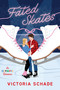 Fated Skates (A Novel) by Victoria Schade, 9780063475854