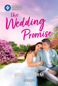 The Wedding Promise by Kelli Storm, 9781335180438