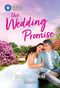 The Wedding Promise by Kelli Storm, 9781335180438