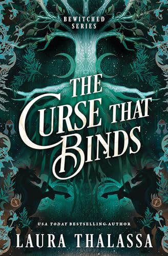 The Curse That Binds (Standard Edition) (A Bewitched Novel) by Laura Thalassa, 9781464250187
