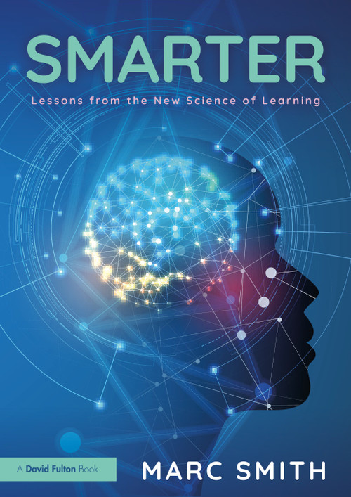 Smarter: Lessons from the New Science of Learning by Marc Smith, 9781041047797
