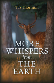 More Whispers from the Earth by Taz Thornton, 9781785356728