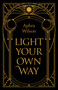 Light Your Own Way by Aphra Wilson, 9781803419053