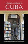 Literary culture in Cuba (Revolution, nation-building and the book) by Par Kumaraswami, Antoni Kapcia, 9780719099953