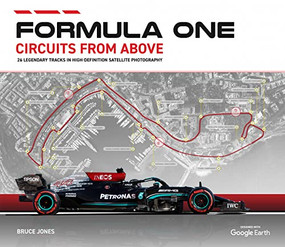 Formula One Circuits From Above (Legendary Tracks in High-Definition Satellite Photography) - 9781802792072 - 9781802792072 by Bruce Jones, 9781802792072
