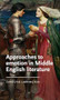 Approaches to emotion in Middle English literature by Carolyne Larrington, 9781526195845