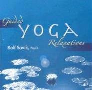 Guided Yoga Relaxations by Rolf Sovik, 9780893892265