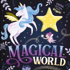 Magical World (with Squishy Light to Play Along with the Story) by IglooBooks, Roksana  Barwinska, 9781837955435