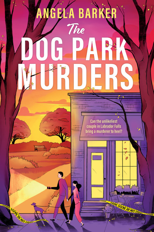 The Dog Park Murders (A Grumpy Sunshine Cozy Mystery Romance) by Angela Barker, 9781335001733