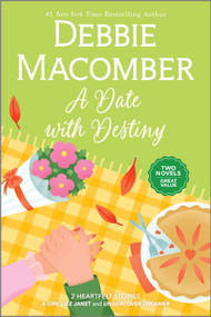 A Date with Destiny by Debbie Macomber, 9781335002167
