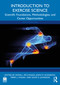 Introduction to Exercise Science (Scientific Foundations, Methodologies, and Career Opportunities) by Dona J. McCanlies, Joan M. Eckerson, Terry J. Housh, Glen O. Johnson, 9781032697178
