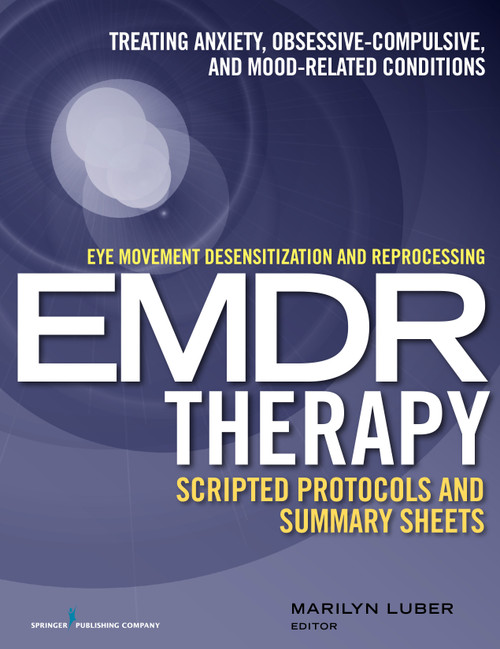 Eye Movement Desensitization and Reprocessing by Marilyn Luber, 9780826131676