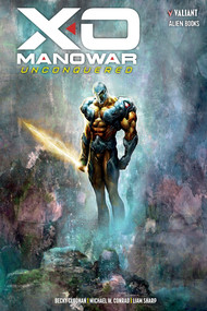 X-O Manowar: Unconquered by Becky Cloonan, Michael Conrad, Liam Sharp, 9781962201032