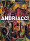 Andriacci (A Colorful Life in Art) by Blanca González Rosas, 9788891845528
