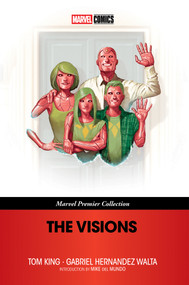 The Visions [Marvel Premier Collection] by Tom King, Gabriel Hernandez Walta, Michael Walsh, Mike del Mundo, 9781302965570
