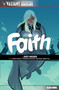 Valiant Hero Universe Origins: Faith by Jody Houser, Francis Portela, Marguerite Sauvage, 9781962201070