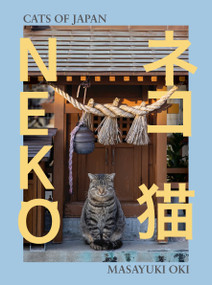 Neko: Cats of Japan by Masayuki Oki, 9781923239760